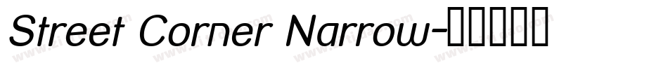 Street Corner Narrow字体转换
